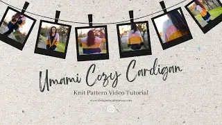 Knit Umami Cozy Cardigan Pattern Tutorial
