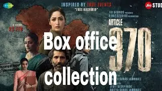 Article 370 Box Office  10 Day.