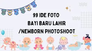 99 Ide Foto Bayi Baru Lahir / Newborn Photoshoot