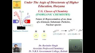 Periodic Table Part 4 Representation of an Element, Subatomic Particles & Nuclear species