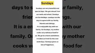 Essay on sundays। improve your english daily with essay। paragraph। English Motivation