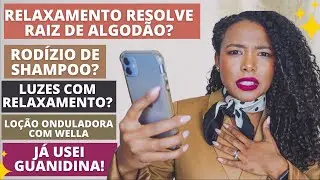 Relaxamento resolve raiz algodão?Rodízio de shampoo, Loção Onduladora com Wella -  #SAS
