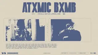 scarlxrd &ndash; ATXMIC BXMB. {snippet} [EDIT]