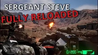Sergeant Steve: FULLY RELOADED