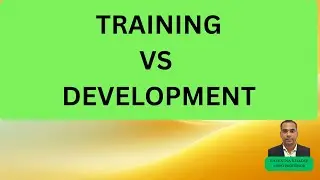 TRAINING VS DEVELOPMENT IN HRM(HUMAN RESOURCE MANAGEMENT)