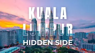 Beyond Landmarks: Kuala Lumpur Hidden Gems