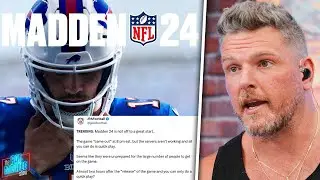 Madden Charges Extra For Early Release, Launches With TONS Of Issues As Always | Pat McAfee Show