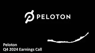 Peloton (NASDAQ: PTON) - Q4 2024 Earnings Call