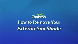 How to Remove Coolaroo Exterior Sun Shades