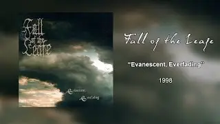 Fall Of The Leafe - Evanescent, Everfading (FULL ALBUM, 1998)