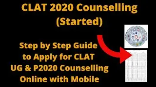 CLAT 2020 Counselling (Started) - How to Apply for CLAT UG & P2020 Counselling Online with Mobile