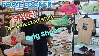 FOOT LOCKER SA TRINOMA MALL SALE! SAPATOS ON SELECTED STYLE ORIGINAL SHOES DAMI PAGPIPILIAN, NIKE 