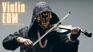 【Скрипка &times; EDM Плейлист】Neural Hyper-Focus | Работа / Тренировка / Учеба / Концентрация