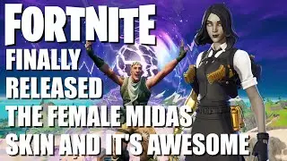 FORTNITE FINALLY RELEASED THE FEMALE MIDAS SKIN AND IT'S AWESOME