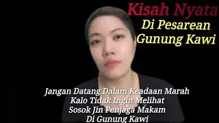 Kejadian tidak terduga di pesarean gunung kawi