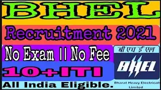 BHEL recruitment 2021।।BHEL Apprenticeship Vacancy 2021।।BHEL ITI Apprentice Form Fillup।।Bengali।।