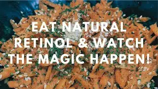 Enhanced Retinol Salad | Carrot, Mint & A Glow Boosting Secret Ingredient