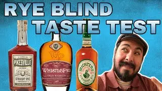 Blind Rye Whiskey Taste Test - Pikesville Whistlepig Michter&rsquo;s
