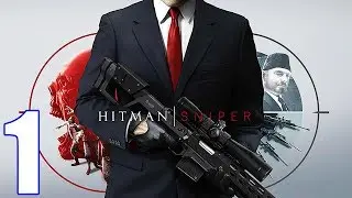 Hitman Sniper - BECOME THE ULTIMATE SILENT ASSASSIN | Part 1 | Android Gameplay
