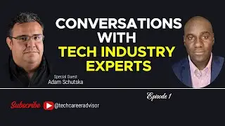 Conversations with Tech Industry Experts - Episode 1