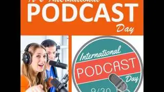 30 Its INTERNATIONAL PODCAST DAY! #podcastday