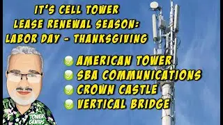 Why More Cell Tower Lease Renewals Get Done Between Labor Day and Thanksgiving Than Any Other Time.