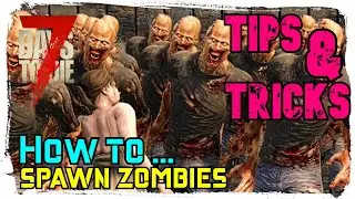 Советы и подсказки по 7 Days To Die: как создавать зомби (Альфа 20)