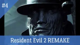 Resident Evil 2 Remake #4 мы наконец-то встретились Mr.X