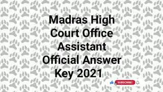 Madras High Court Office Assistant Official Answer Key 2021