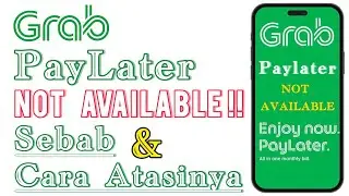 Paylater Grab Tidak Muncul Paylater Grab Not Available