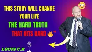 This Louis C.K. Story Will Change How You See Life Forever | louis c.k motivational comedy speech