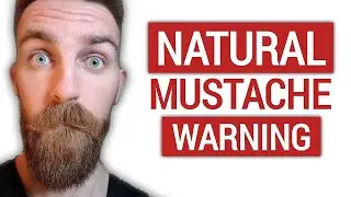 Should you Grow Out your Mustache Naturally Without Trimming?