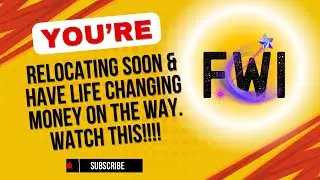 You&rsquo;re moving! You have  Money coming your way ! Watch this prophetic message