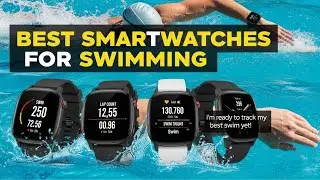 TOP 5 Best Smartwatches For Swimming 2026 | Smartwatches That Survive Swimming & Water Workouts