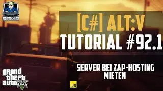 AltV Scripting Tutorial #92.1 - Server bei ZAP-Hosting mieten [Javascript] [Deutsch]
