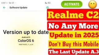 Realme C2 in 2025 no any more Software Update | Realme C2 not coming Update | Don't buy Realme C2