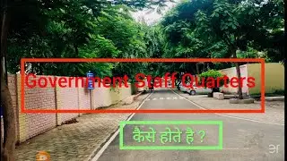 ''Central Government Staff Quarters'' for Class 'B' officers/ SSC/CGL/RAILWAY/MINISTRY ETC
