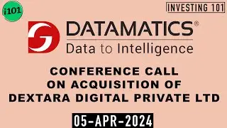 Datamatics Global Services Conference on Acquisition of Dextara Digital Private Ltd | 05-Apr-2024
