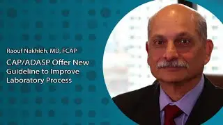 CAP/ADASP Offer New Guideline to Improve Laboratory Testing