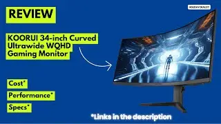 Обзор игрового монитора KOORUI 34&rdquo; Curved Ultrawide | 3440&times;1440 WQHD, 180 Гц, 1 мс, HDR400, FreeSync