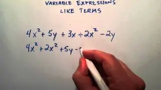 Simplifying Variable Expressions by Combining Like Terms , Intermediate Algebra , Lesson 17