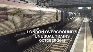 London Overground's Unusual Trains - October 2018