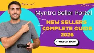 Myntra Seller Portal Full Information | New Sellers Complete Guide 2026