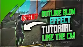 OUTLINE GLOW EFFECT TUTORIAL LIKE THE CM