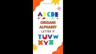 Origami Alphabet (Letter X)