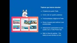 Como começar a usar o Trello (Webinar)