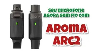 Aroma ARC2 - transformei meu microfone Shure SM57 em um microfone sem fio