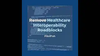 Unified API, HL7 & EDI Connectivity &mdash; PilotFish Integration Platform