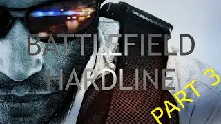 [UaSF] Battlefield Hardline Beta | Part 3 (c) Dopecrawler