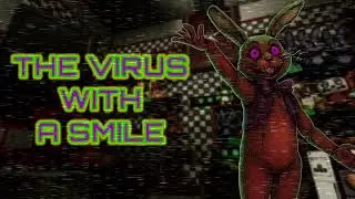 THE VIRUS WITH A SMILE! (FNAF Help Wanted Music)